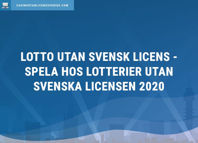 lotto utan svensk licens