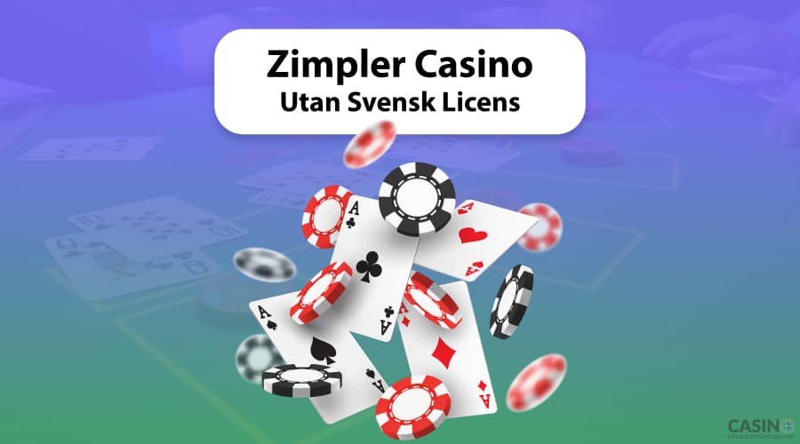 Zimpler Casino utan svensk licens