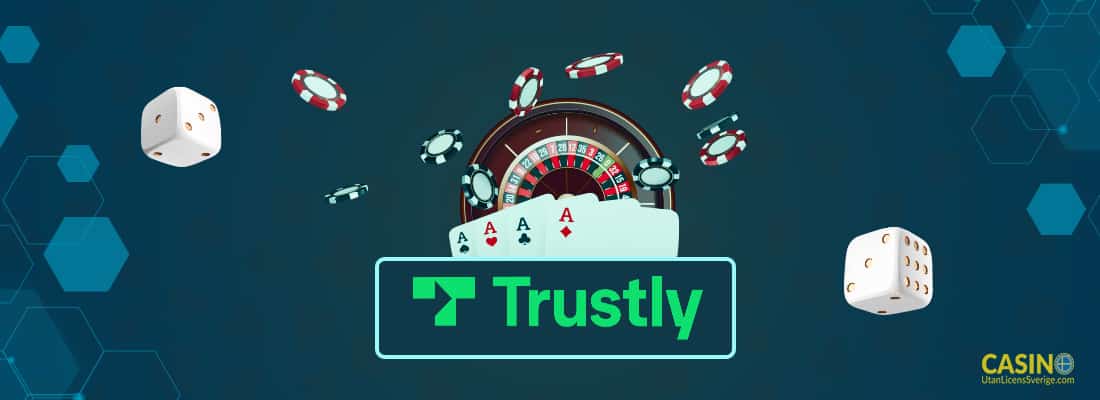Insättning på casino utan svensk licens med Trustly